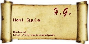 Hohl Gyula névjegykártya